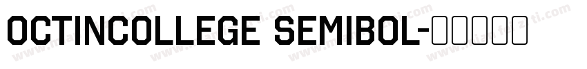 OctinCollege SemiBol字体转换